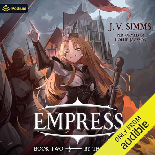 By the Sword: A World Conquest Isekai