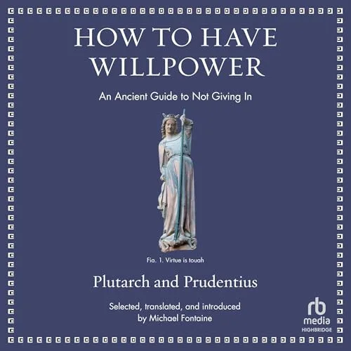How to Have Willpower